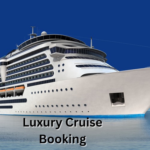 Luxury Cruise Booking
